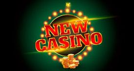 New Casinos